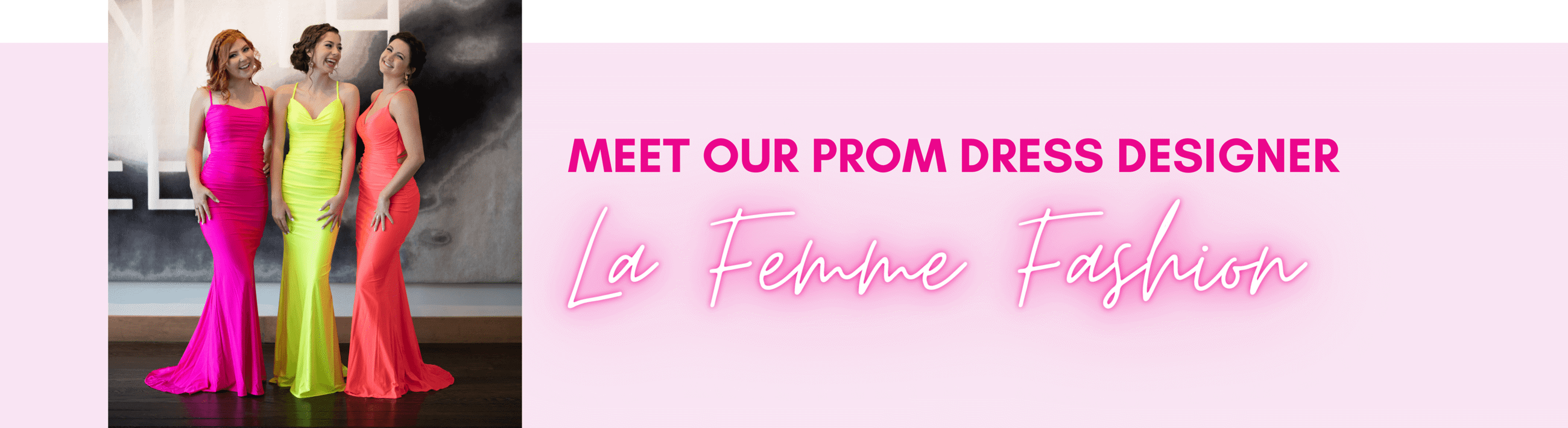 LA FEMME 2020 PROM COLLECTION. Desktop Image