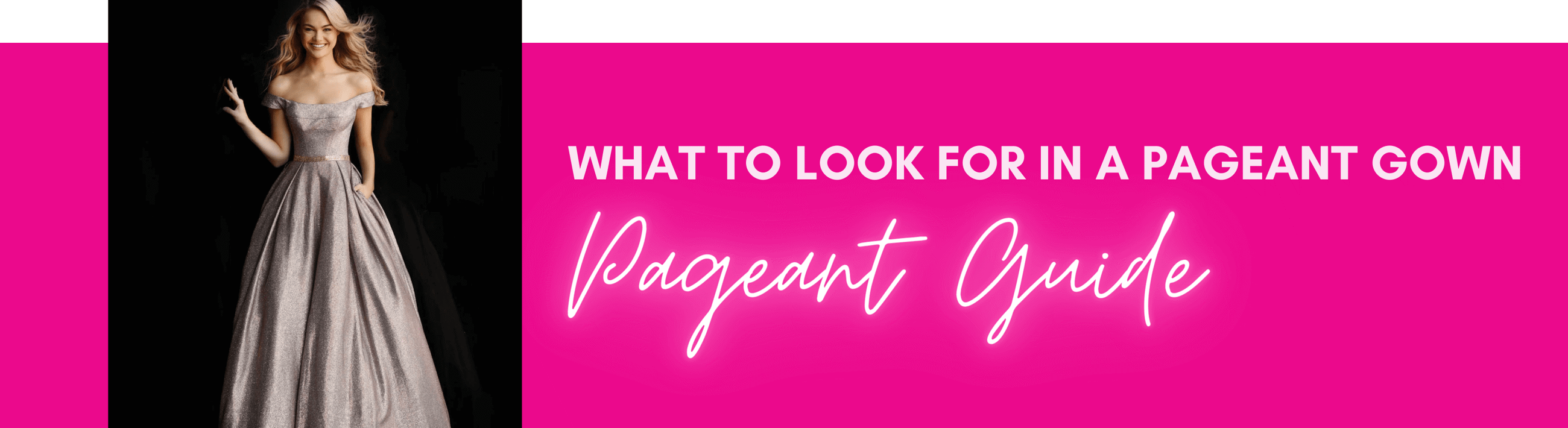 PAGEANT DRESS GUIDE. Desktop Image